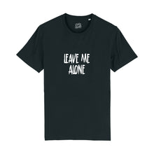 Load image into Gallery viewer, Leave Me Alone T-Shirt
