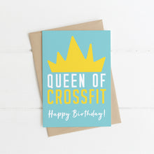 Load image into Gallery viewer, Queen Of Crossfit Birthday Card

